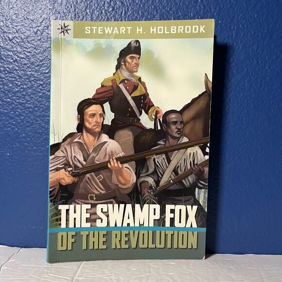 The Swamp Fox of the Revolution - Picture 1 of 8